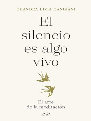 cover image of El silencio es algo vivo